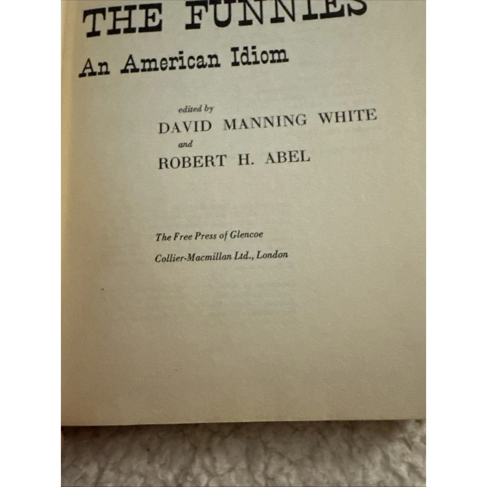 THE FUNNIES An American Idiom HCDJ 1963 White & Abel History Comic Strips HC